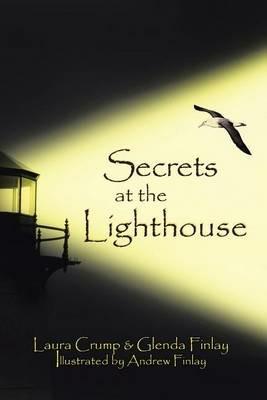 Secrets at the Lighthouse - Laura Crump,Glenda Finlay - cover