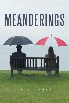 Meanderings - Lois E Hunter - cover
