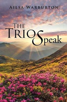The Trio Speak - Ailsa Warburton - cover