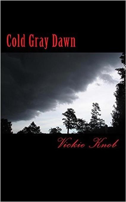 Cold Gray Dawn