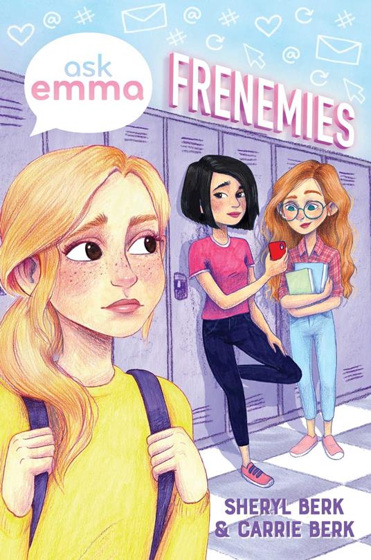 Frenemies (Ask Emma Book 2) - Carrie Berk,Sheryl Berk - ebook