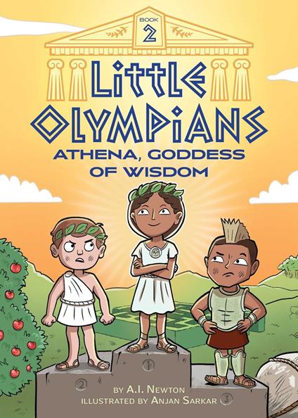 Little Olympians 2: Athena, Goddess of Wisdom - A.I. Newton,Anjan Sarkar - ebook