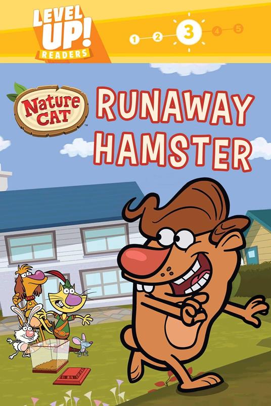 Nature Cat: Runaway Hamster (Level Up! Readers) - Spiffy Entertainment - ebook