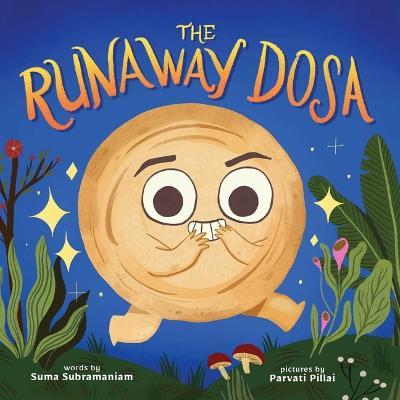 The Runaway Dosa - Subramaniam Suma - cover