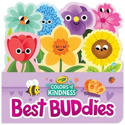 Crayola: Best Buddies (a Crayola Flowerpot-Shaped Novelty Board Book for Toddlers) - Buzzpop - cover