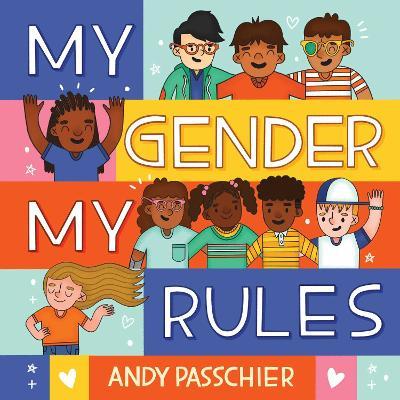 My Gender, My Rules - Andy Passchier - cover