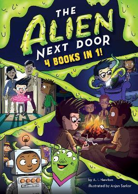 The Alien Next Door: 4 books in 1! - A.I. Newton - cover