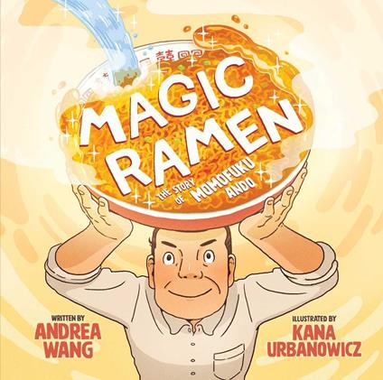 Magic Ramen - Andrea Wang,Kana Urbanowicz - ebook