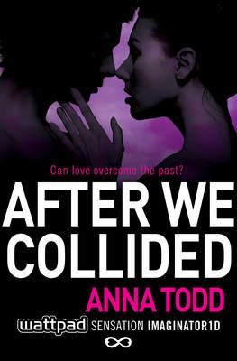 After We Collided - Anna Todd - cover