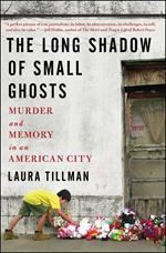 The Long Shadow of Small Ghosts