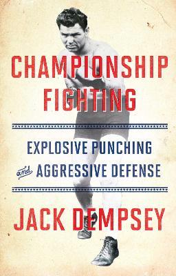 Championship Fighting - Jack Dempsey - cover