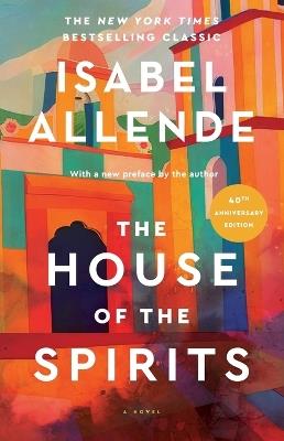 The House of the Spirits - Isabel Allende - cover
