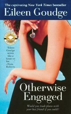 Otherwise Engaged - Eileen Goudge - cover