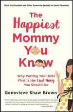 The Happiest Mommy You Know