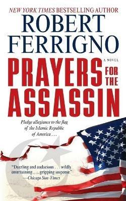 Prayers for the Assassin, 1 - Robert Ferrigno - cover