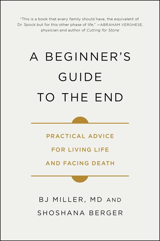 A Beginner's Guide to the End