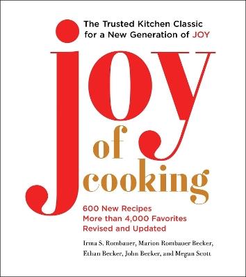 Joy of Cooking: Fully Revised and Updated - Irma S. Rombauer,Marion Rombauer Becker,Ethan Becker - cover