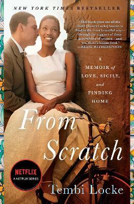 From Scratch: A Memoir of Love, Sicily, and Finding Home - Tembi Locke - cover