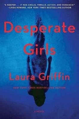 Desperate Girls - Laura Griffin - cover