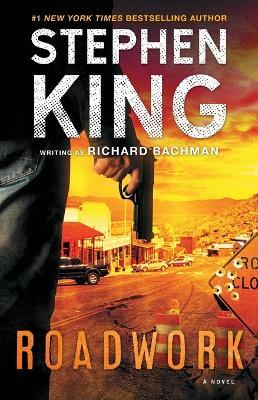 Roadwork - Stephen King - cover