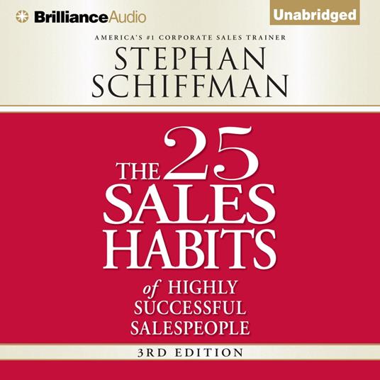 25 Sales Habits of Highly Successful Salespeople, The