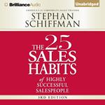 25 Sales Habits of Highly Successful Salespeople, The