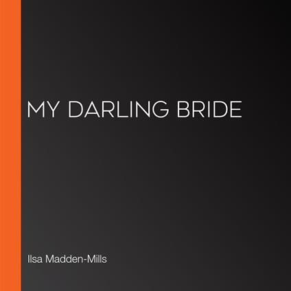 My Darling Bride