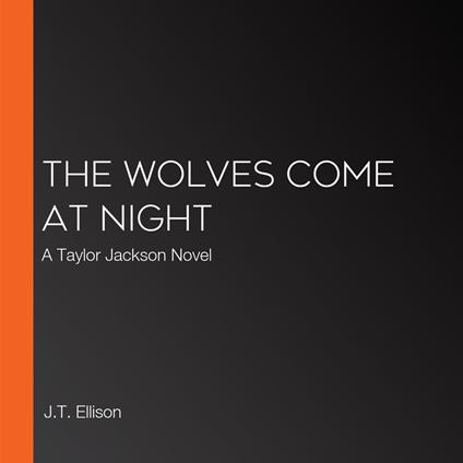 Wolves Come at Night, The