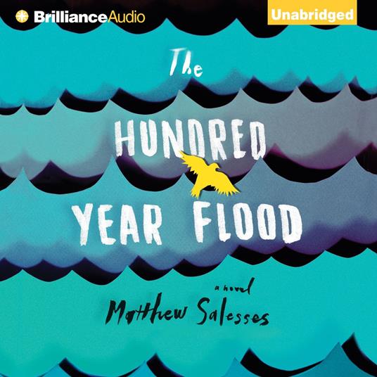 Hundred-Year Flood, The