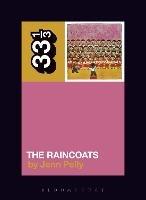 The Raincoats' The Raincoats - Jenn Pelly - cover