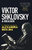 Viktor Shklovsky: A Reader - Viktor Shklovsky - cover