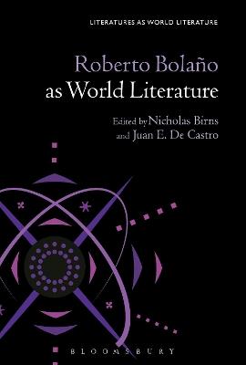 Roberto Bolaño as World Literature - cover