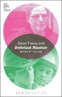 Queer Theory and Brokeback Mountain - Matthew Tinkcom - cover
