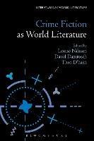 Crime Fiction as World Literature - cover