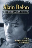 Alain Delon: Style, Stardom and Masculinity - cover