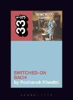 Wendy Carlos's Switched-On Bach - Roshanak Kheshti - cover