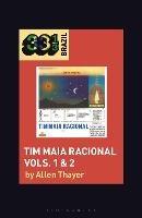 Tim Maia's Tim Maia Racional Vols. 1 & 2 - Allen Thayer - cover