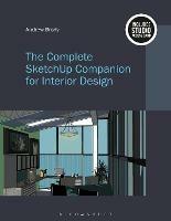 The Complete SketchUp Companion for Interior Design: Bundle Book + Studio Access Card - Andrew Brody - cover