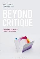 Beyond Critique: Contemporary Art in Theory, Practice, and Instruction - cover