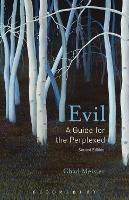 Evil: A Guide for the Perplexed - Chad V. Meister - cover