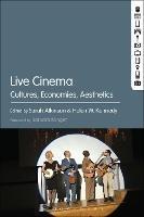 Live Cinema: Cultures, Economies, Aesthetics - cover