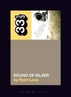 LCD Soundsystem's Sound Of Silver