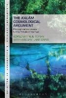 The Kalam Cosmological Argument, Volume 1: Philosophical Arguments for the Finitude of the Past - cover