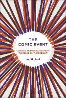 The Comic Event: Comedic Performance from the 1950s to the Present - Judith Roof - cover