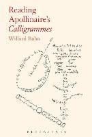 Reading Apollinaire's Calligrammes - Willard Bohn - cover