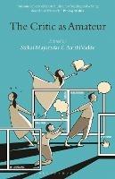 The Critic as Amateur - cover