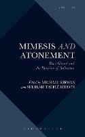 Mimesis and Atonement: René Girard and the Doctrine of Salvation - cover