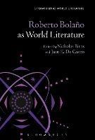 Roberto Bolaño as World Literature - cover