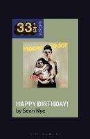 Modeselektor’s Happy Birthday! - Sean Nye - cover