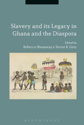 Slavery and its Legacy in Ghana and the Diaspora - cover